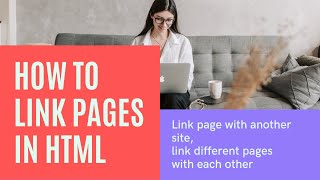 How to Create Links in HTML | Basics of CSS | Learn HTML and CSS | HTML Tutorial