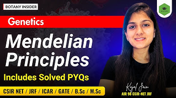 Unit-8 Genetics| Mendelian Principles | Laws of Mendel | CSIR-NET JRF  ||