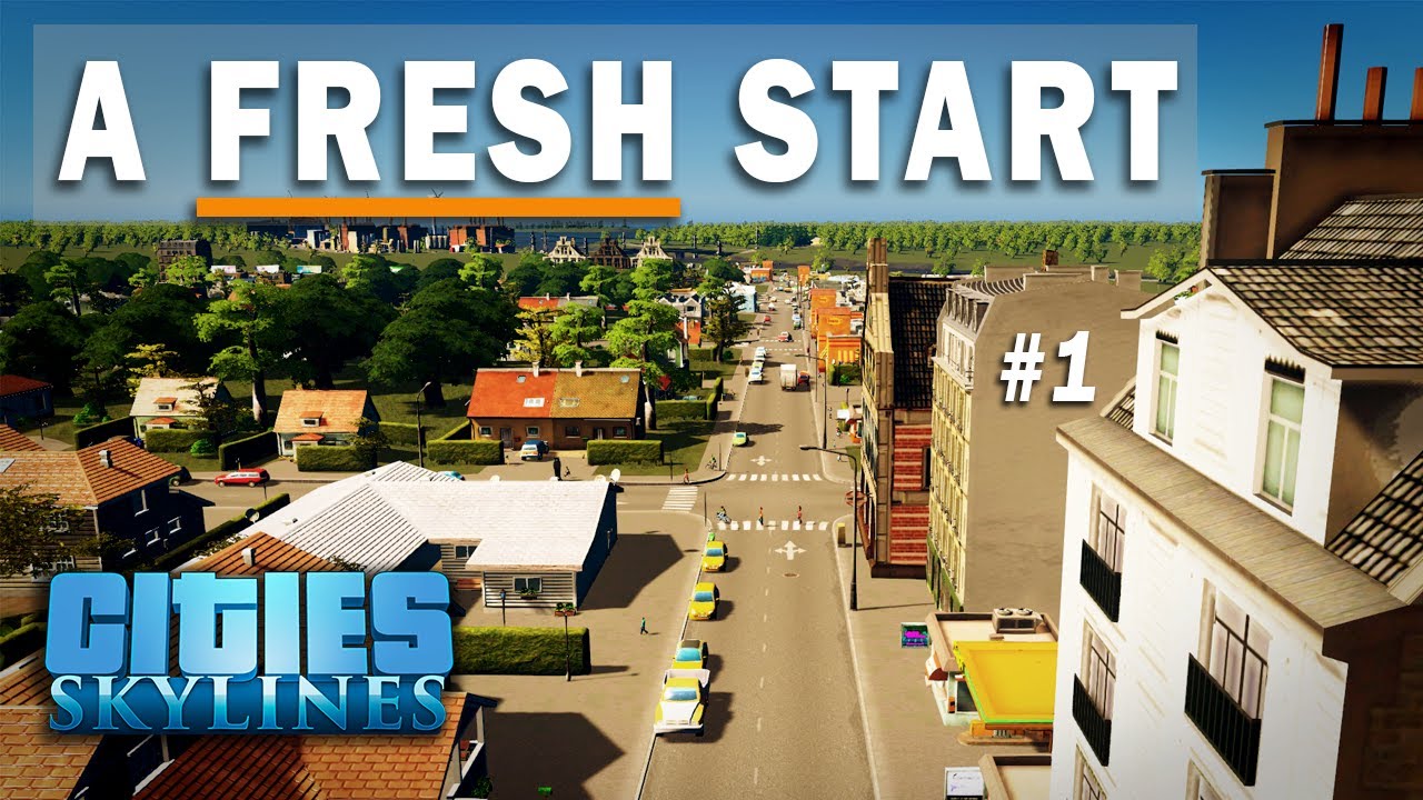 Starting a FRESH City in Cities Skylines Vanilla | Episode 1 - YouTube