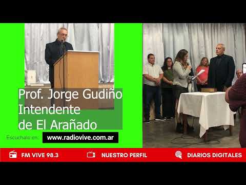 Entrevista al Prof Jorge Gudiño Intendente de El Arañado