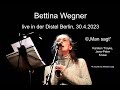 Capture de la vidéo Bettina Wegner Live ©"Man Sagt" Berlin 30.4.23 Finale+Zugaben K.troyke&J.kruse 4Krec. @Harald_Voigt