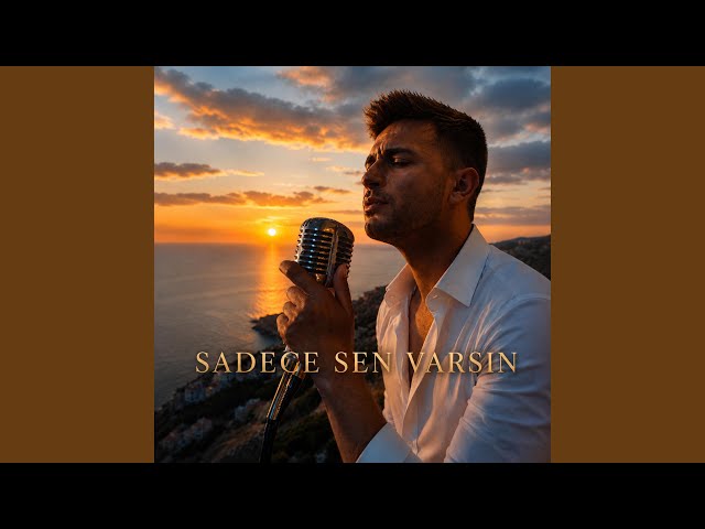 Sergen Kaba - Sadece Sen Varsın