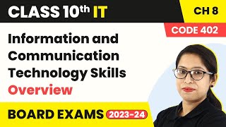Class 10 IT Unit 3 | Information and Communication Technology Skills | Book Code 402 (2022-23)