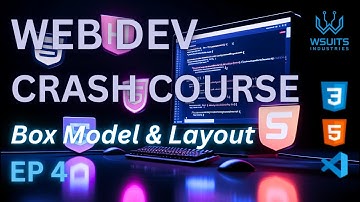 Web Dev Crash Course EP4 – CSS Box Model & Flexbox Layout with Wsuits Industries