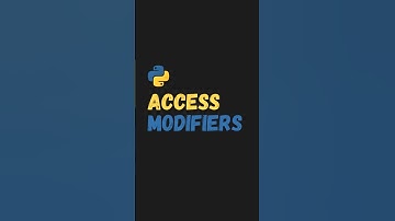 Access Modifiers in Python  #coding #programming #python #tutorial