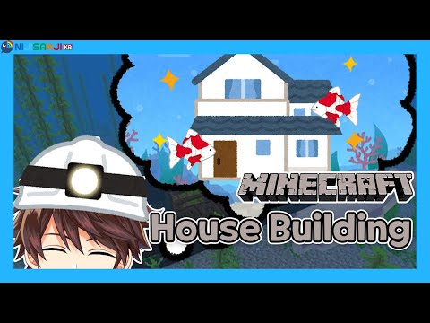 🏘️【Minecraft】 물속성 집 짓기 水タイプの家作り【NIJISANJI KR｜Suha】