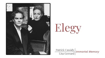 Thumbnail of Elegy | Patrick Cassidy and Lisa Gerrard | Immortal Memory