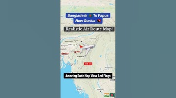 🌍 Bangladesh 🇧🇩 to Papua New Guinea 🇵🇬 Flight Map Animation | Realistic Air Route 🛫 #shorts #short