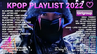 Kpop Playlist 2022 New | Kpop Playlist 2022 Girlgroup Part 2 | 케이팝 플레이리스트 2022 N