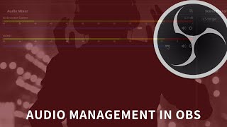 How to Manage Audio in OBS Studio | Audio for a Church Live Stream is Critical