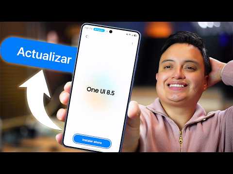 😱 ¡Actualiza YA! One UI 8.5 YA está Disponible para tu Samsung: Novedades y Lista de Actualización
