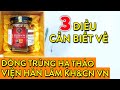 Đông Trùng Hạ Thảo Viện Hàn Lâm KH&amp;CN Việt Nam rất tốt | Tư vấn: 0911.6868.24