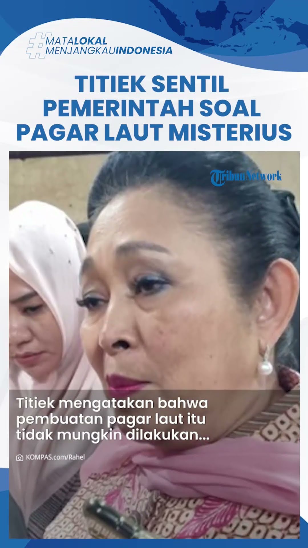 Titiek Soeharto Tegas Desak Pemerintah Ungkap Pemilik Pagar Laut Misterius: Masa Belum Dapat Apa-Apa