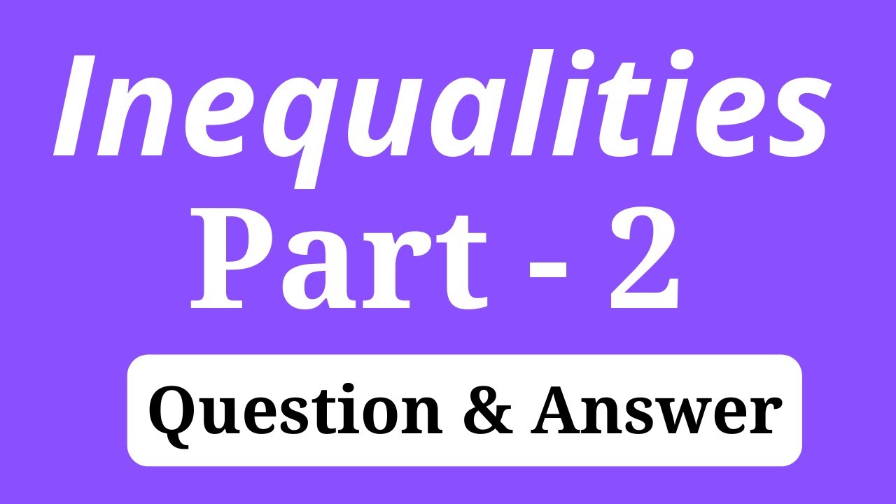 How to solve the questions of Inequalities? || How to plot the graph of a solution set? || Part 1