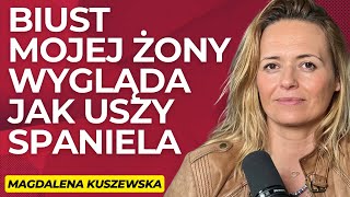 #31 „Moja ŻONA się starzeje. Co poprawiamy „tam na dole”? - gość: Magdalena Kuszewska