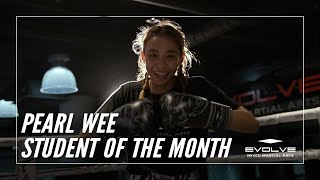 Evolve MMA | Student Of The Month: Pearl Wee