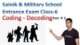 AISSEE Sainik School CLASS 6 General Intelligence and Reasoning Coding Decoding Part 2
