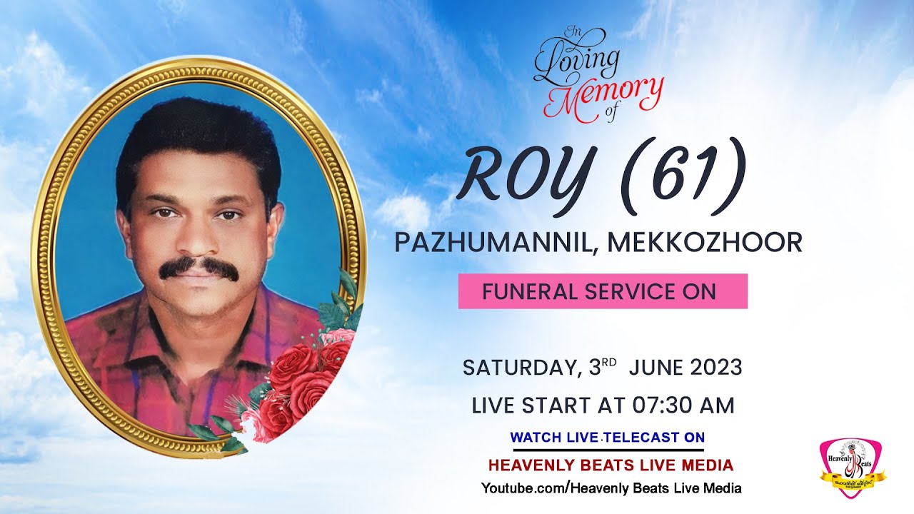 ROY (61) || FUNERAL SERVICE ON : HEAVENLY BEATS LIVE MEDIA - YouTube