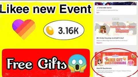 Likee gift questionnaire Likee new event | Free gifts | Free diamonds and beans Like new beans