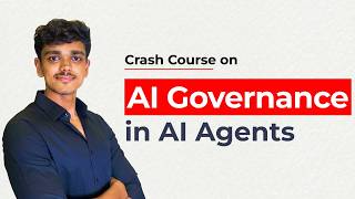 AI Governance for AI Agents: Complete Crash Course + Hands-On LangChain