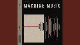 Machine Music