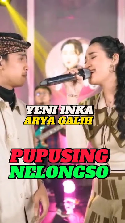 Lagi terbaru dari mbak Yeni INKA Ft Arya Galih 