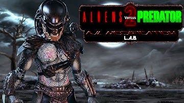 Aliens vs. Predator 2 - AJLMod LAB #9