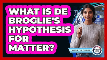 What Is De Broglie