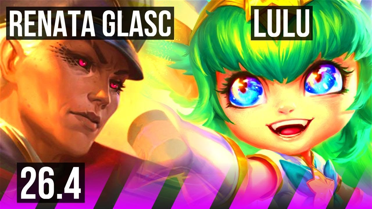 RENATA GLASC & Ezreal vs LULU & Yunara (SUP) | KR Challenger | 26.4