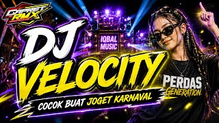 DJ VELOCITY STYLE GAYENG AMUNISI KARNAVAL 2026‼️PERDAS GENERATION FEAT GAPRET RMX