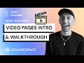 NEW FEATURE: Squarespace Video Pages Intro & Walkthrough