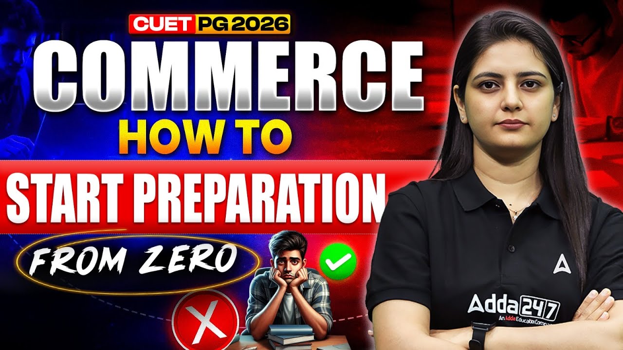 How to Start CUET PG Commerce 2026 Preparation from Zero | Step-by-Step ...