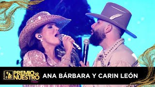 Ana Bárbara se presenta junto a Carin León en Premio Lo Nuestro 2024