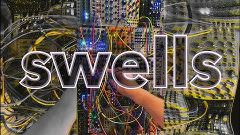 Swells // Modular Synthesizer (Mutable Instruments Plaits, Rings, & Clouds, Joranalogue Filter 8)
