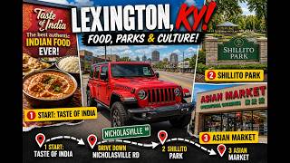 Exploring Lexington, KY