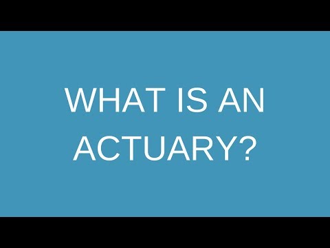 What is an actuary?