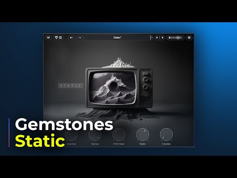 Introducing Static ? Included in Waves Gemstones