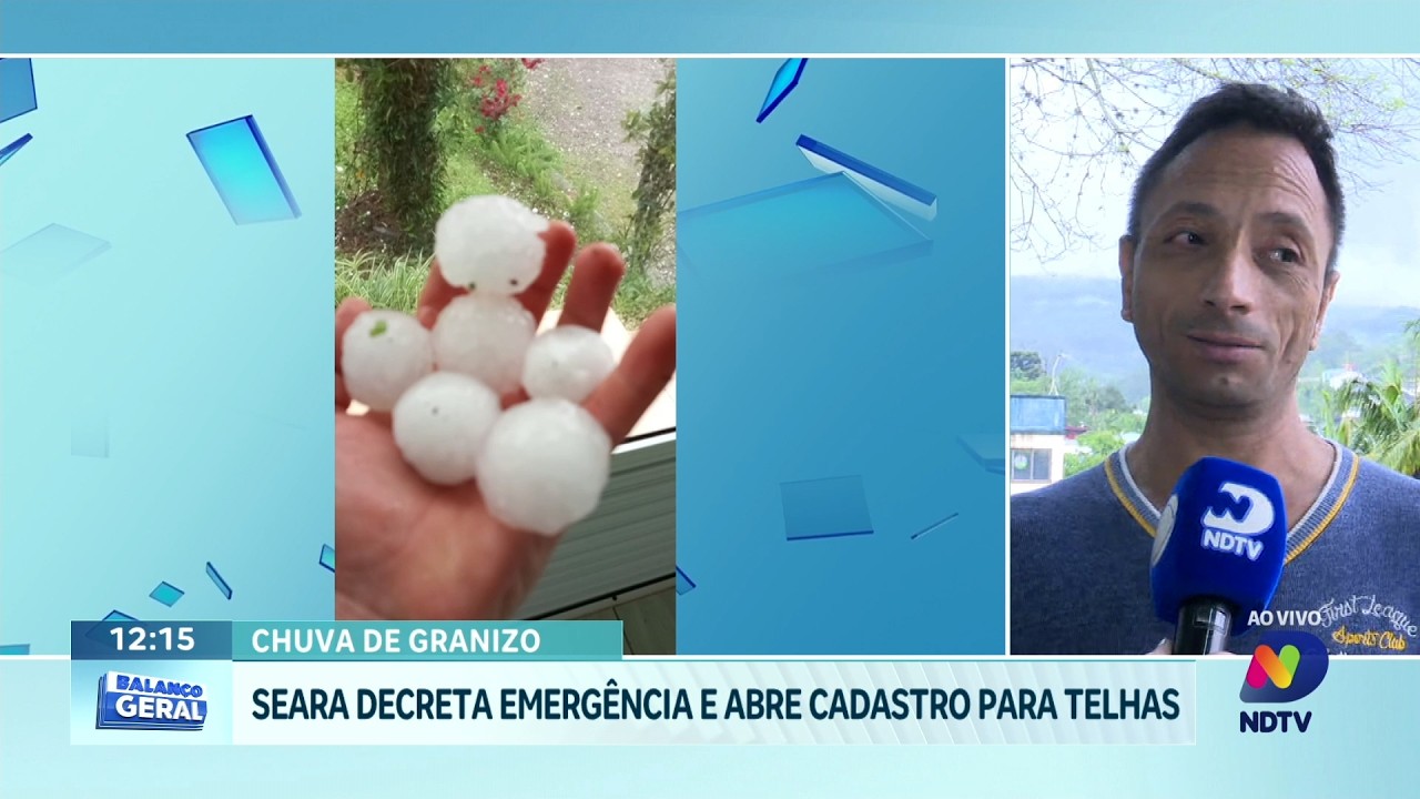 🚨 ALERTA-VIZINHO! Seara decreta emergência após granizo