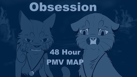 Obsession - PMV MAP {Complete}