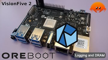oreboot on VisionFive 2 002: Logging and DRAM