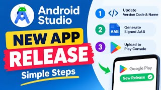 Create a New Android App Release in Android Studio | AAB & Version Code