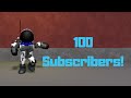 100 Subscribers.