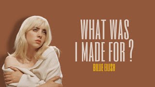 Billie Eilish - What Was I Made For? (Lirik Terjemahan)