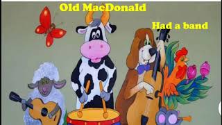 Old McDonald had a band