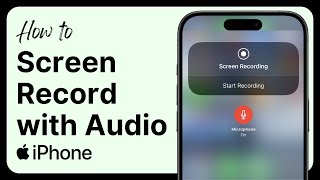 How to Screen Record on iPhone with Audio (2025)