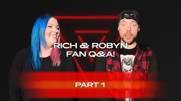 Rich & Robyn answer YOUR questions! Q&A Part 1