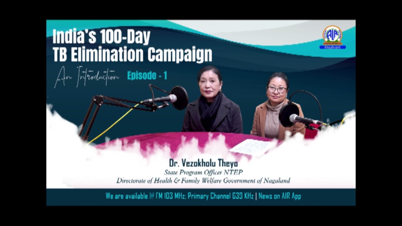 India’s 100-Day TB Elimination Campaign Episode 1