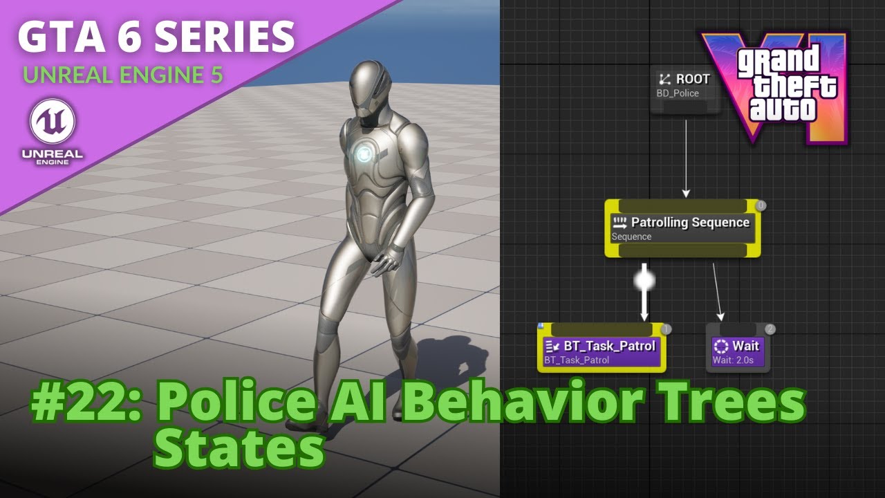 Unreal Engine 5 GTA 6 Tutorial Series - #22: Police AI Behavior Trees ...