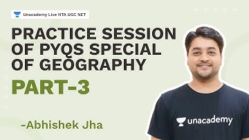 Practice Session of PYQs Special of Geography Part - 3 | Abhishek Kumar Jha