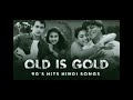 90 S HITS HINDI SONGS L OLD IS GOLD L 90 S SRK MASHUP L OLD HINDI SONG MASHUP 90 S HITS HINDI SONGS L OLD IS GOLD L 90 S SRK MASHUP L OLD HINDI SONG MASHUP